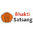 Bhakti Satsang