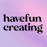 bRd9Q8OaoWM-channel-avatar-Have Fun Creating