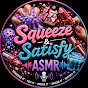 Squeeze & Satisfy ASMR 