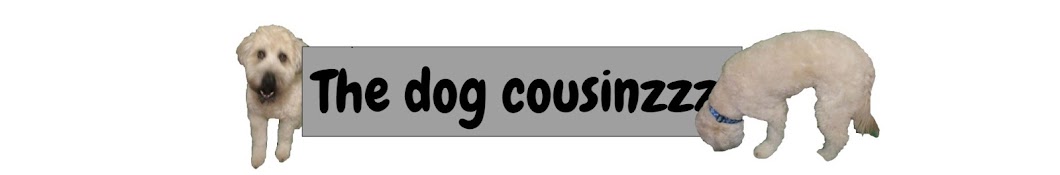 The Dog Cousinzzz YouTube channel avatar