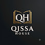 QISSA HOUSE