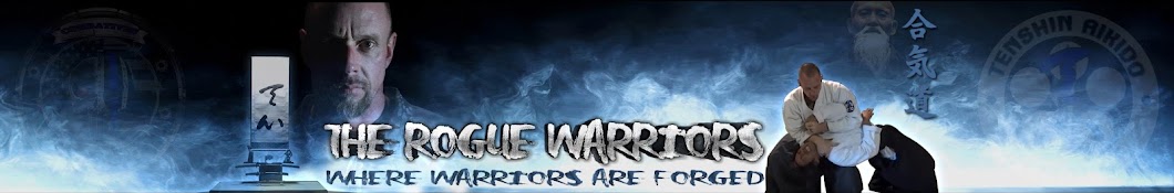THE ROGUE WARRIORS - Where Warriors are FORGED YouTube channel avatar