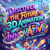 3d innovative animation