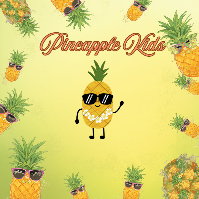 Pineapple Kids