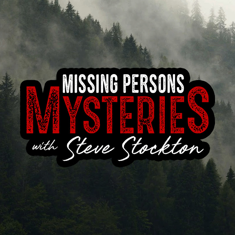 Missing Persons Mysteries with Steve Stockton Logo