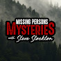 Missing Persons Mysteries with Steve Stockton Avatar