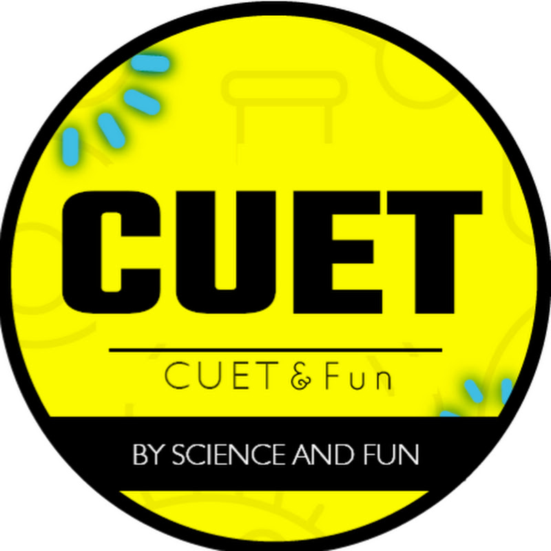 CUET and Fun