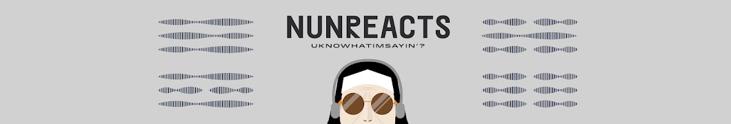 NunReacts YouTube channel avatar