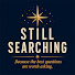 rRWZXV5nP_o-channel-avatar-Still Searching