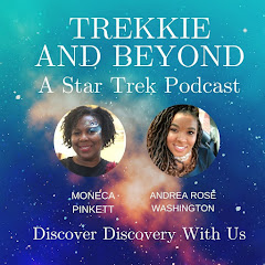 Trekkie and Beyond:  A Star Trek Podcast 