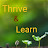 Thrive and learn