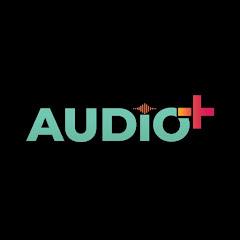 AUDIO+ Official