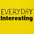 Every day interesting