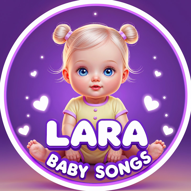 LaraBaby Songs