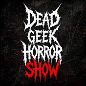 Dead Geek Horror