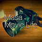 Masa Movie Life