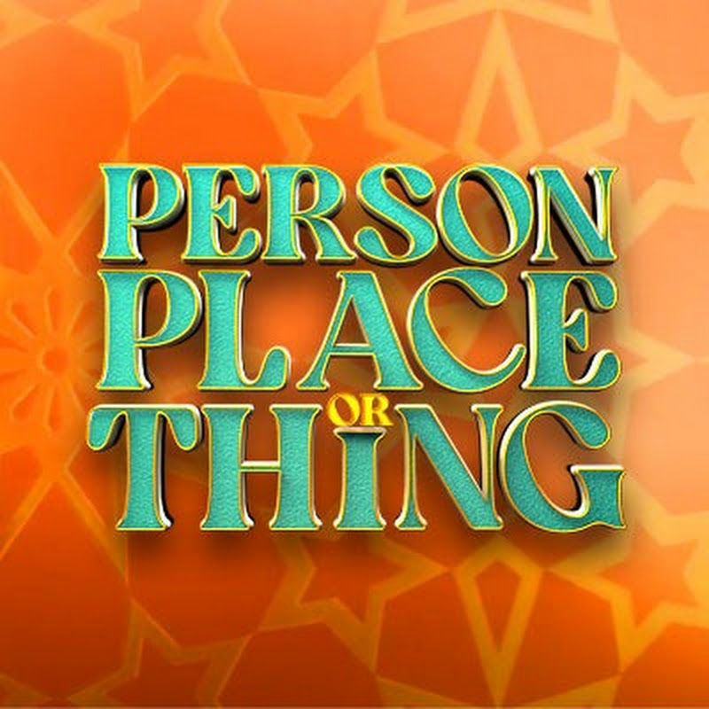 Person Place or Thing TV