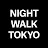 NIGHT WALK TOKYO