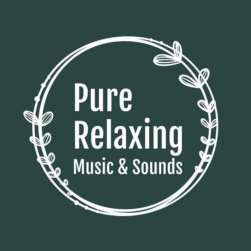 Pure Relaxing Music and Sounds