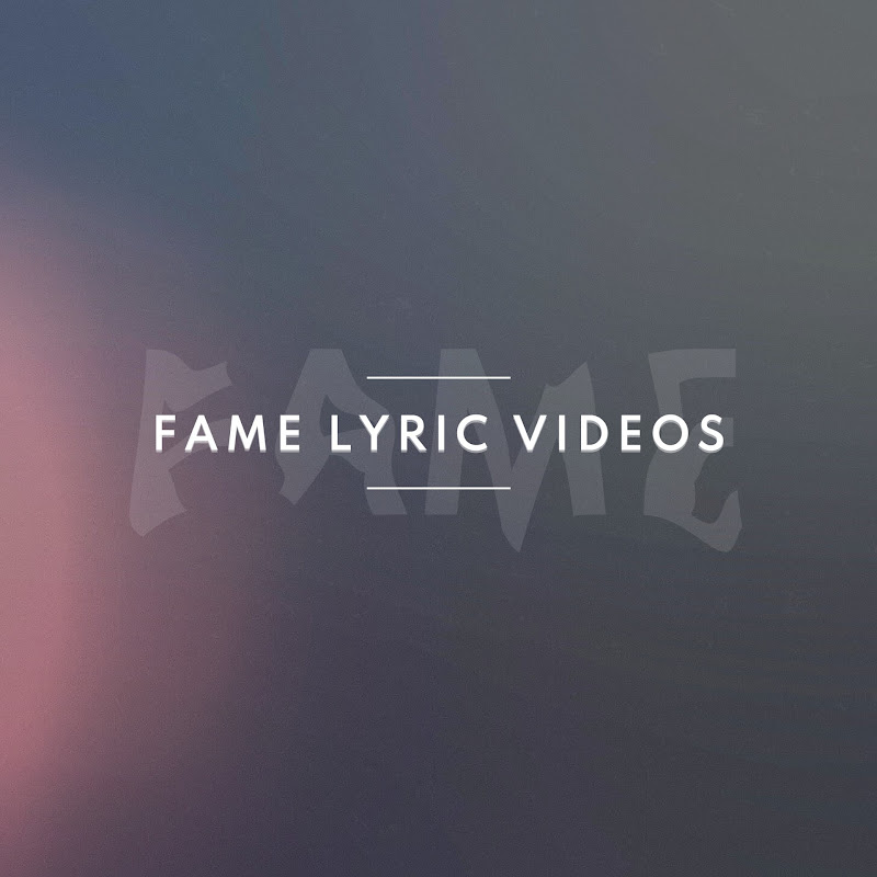 FAME Lyric Videos