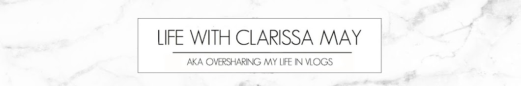 LifeWithClarissaMay YouTube channel avatar