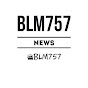 BLM757 News logo