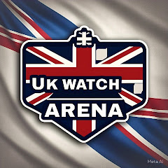 UK WATCH ARENA
