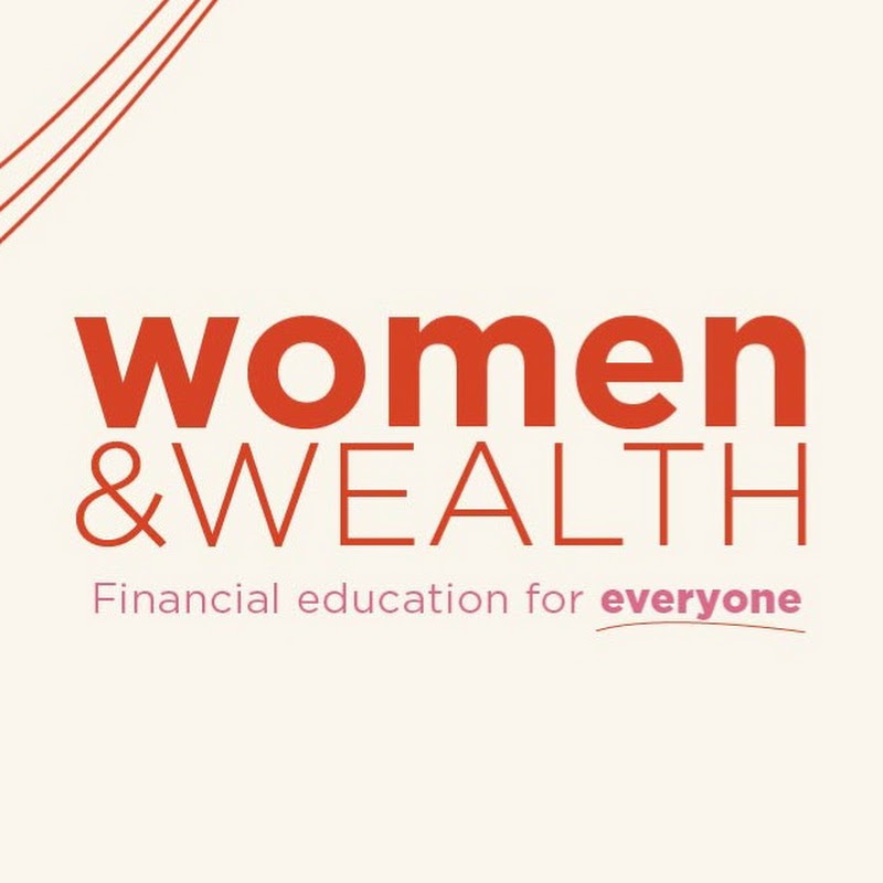 Women & Wealth | Financial education for everyone