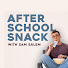 O8CXW8y-lYM-channel-avatar-After School Snack with Sam Salem Podcast and 2 more