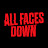 ALL FACES DOWN