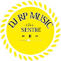 DJ RP MUSICE SENTRE