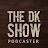 The DK Show