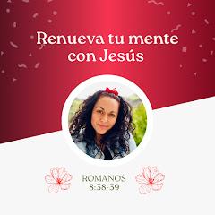 Renueva tu mente con Jesús