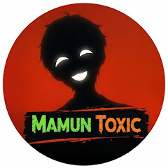 Mamun Toxic