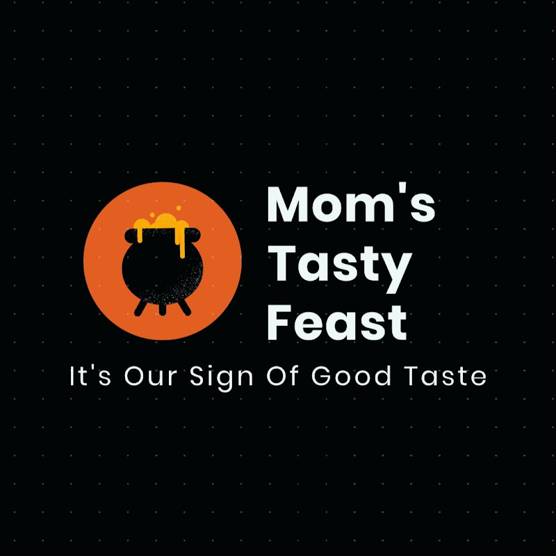Mom's Tasty Feast