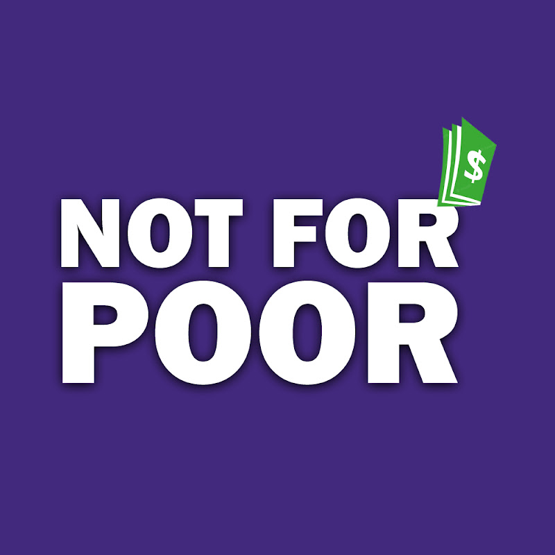 Not For Poor