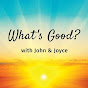 What's Good with John & Joyce logo