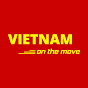 Vietnam On The Move