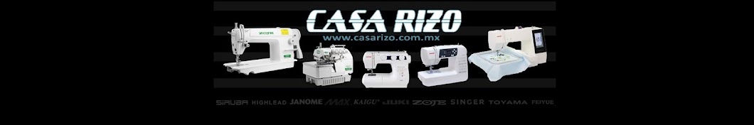 CASA RIZO MAQUINAS DE COSER यूट्यूब चैनल अवतार