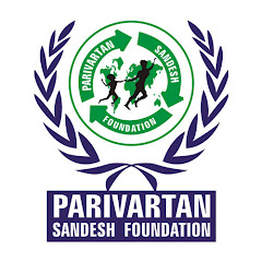Parivartan Sandesh Foundation