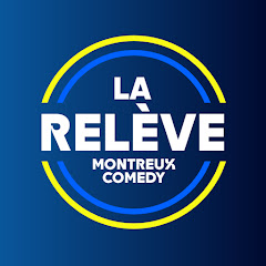 La Rel&egrave;ve Montreux Comedy