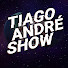 K3zTOSFAydE-channel-avatar-Tiago Andre Show!