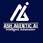 ASH Agentic Ai