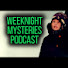tXK8xbnb0-M-channel-avatar-Weeknight Mysteries Podcast