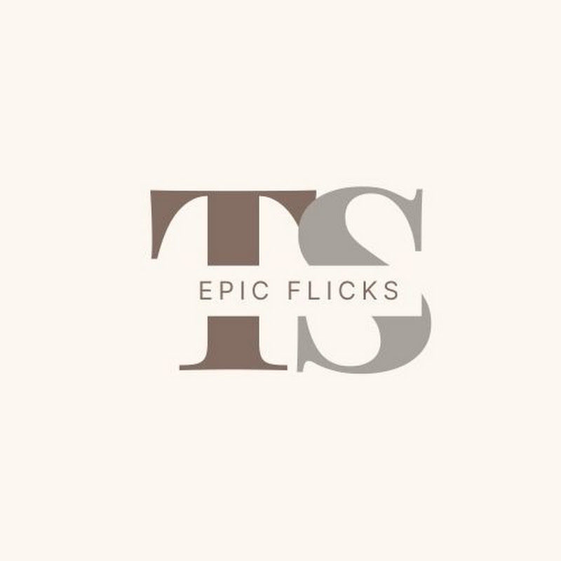 TS - EpicFlicks