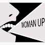 Woman Up! Podcast logo