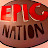 @EpicNationHD4Life