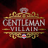 j9rIj7OJLzk-channel-avatar-Gentleman Villain