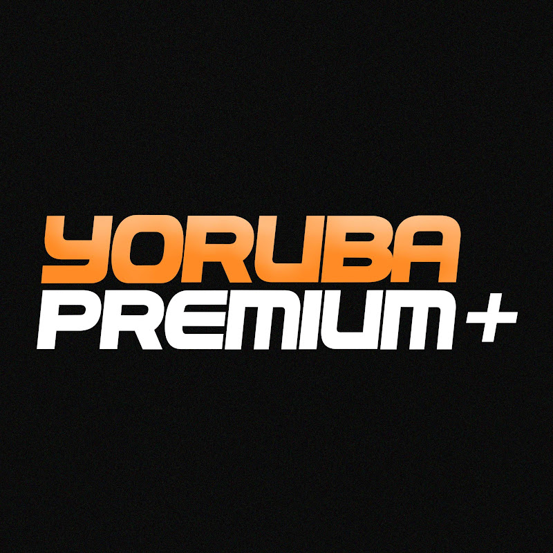 YORUBAPREMIUM+