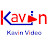 Kavin Video